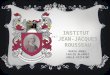 Institut jean jacques rousseau2