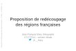 Réforme territoriale : ma contribution au redécoupage des régions françaises
