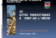 12 sites touristiques incontournables à Pont-de-l'Arche