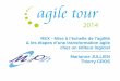 Agile tour2014 etapestransformationagile-rex-mipih-montpellier-toulouse