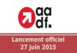 MeasureCamp - Lancement AADF