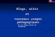 Blogsetwikis2009-partie 1