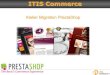 Présentation ITIS Commerce  - Migration PrestaShop - 20150205