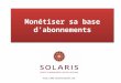 Solaris Conseil : Monitiser sa base de données abonnements