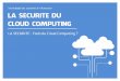 La sécurité du Cloud Computing