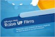 Raise UP Films - Diffusion Web