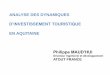 Séminaire d'attractivité   atout france - analyse des dynamiques d'investissement touristique en aquitaine - 22 janvier 2015