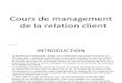 Cours Management de La Relation Client Juin 4 Départ 2013