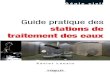 Guide Pratique Des Station de Traitement Des Eaux
