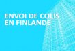 Envoi de Colis en Finlande