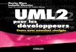 UML2 Pour Les Developpeurs - Cours Avec Exercices Corriges