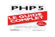 PHP 5 - Le Guide Complet