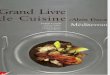Grand Livre De Cuisine D'Alain Ducasse - Méditerranée