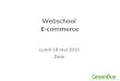 Webschool - Les tendences e-commerce en 2015
