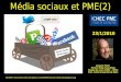 Ichec pme média sociaux 2011 partie 2