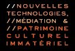 Nouvelles Technologies, Patrimoine culturel immatériel et Médiation
