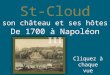 St-Cloud son château et ses hôtes De 1700 à Napoléon  III