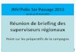 JNV/Polio 1er Passage 2013 du 26 au 29 Avril 2013