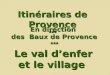 Itinéraires de Provence ***
