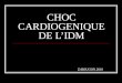 CHOC CARDIOGENIQUE DE L’IDM