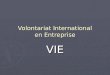 Volontariat International en Entreprise