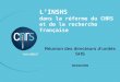 L’INSHS dans la réforme du CNRS et de la recherche française