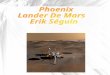 Phoenix     Lander De Mars      Erik S©guin