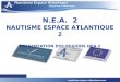 N.E.A.  2 NAUTISME ESPACE ATLANTIQUE 2 PRESENTATION DES REGIONS NEA 2