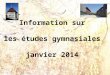Information sur les études gymnasiales janvier 2014