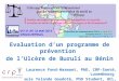 Evaluation d’un programme de prévention  de  l’Ulcère de  Buruli  au  Bénin