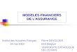 MODELES FINANCIERS  DE L'ASSURANCE