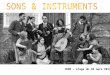 SONS & INSTRUMENTS