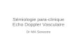 Sémiologie para-clinique Echo Doppler Vasculaire