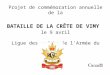Projet de commémoration annuelle de la BATAILLE DE LA CRÊTE DE VIMY le 9 avril