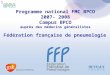 Programme national FMC BPCO 2007- 2008 Campus BPCO auprès des médecins généralistes