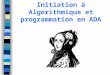 Initiation à Algorithmique et programmation en ADA