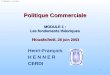 Politique Commerciale MODULE 1 : Les fondements théoriques Nouakchott , 28 juin 2003