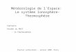 Météorologie de l’Espace:  Le système Ionosphère-Thermosphère