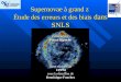 Supernovae à grand z  Étude des erreurs et des biais  dans SNLS