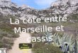 La côte entre Marseille et cassis