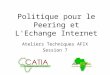 Politique pour le Peering et L'Echange Internet