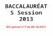 BACCALAURÉAT S Session 2013 BO spécial n°7 du 06-10-2011