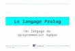 Le langage Prolog