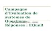 Campagne d’Evaluation de systèmes de Questions-Réponses : EQueR
