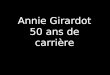 Annie Girardot 50 ans de carrière