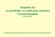 Chapitre 10  Le portfolio: un outil pour stimuler l’autoévaluation ( Scallon , 2004)