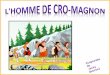 L'HOMME DE CRO-MAGNON