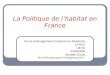 La Politique de l’habitat en France