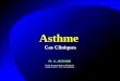 Asthme  Cas Cliniques
