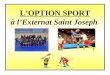 L’OPTION SPORT à l’Externat Saint Joseph